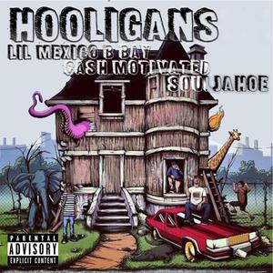 Hooligans (feat. Cash Motivated & Its SouljaHoe)