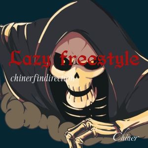 Lazy Freestyle