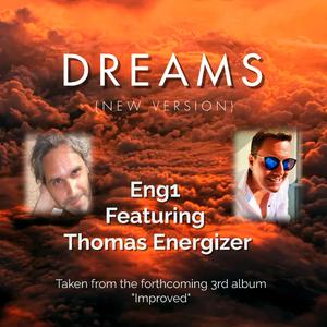 Dreams (feat. Thomas Energizer) (New version)