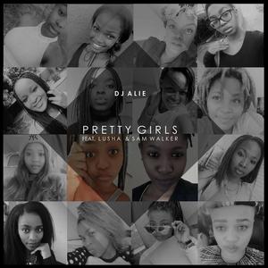 Pretty Girls (feat. LuSha & Sam Walker)