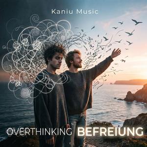 Overthinker