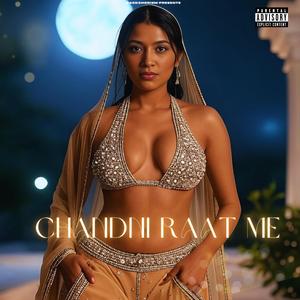 Chandi Raat Me