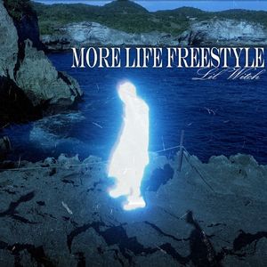 More Life Freestyle