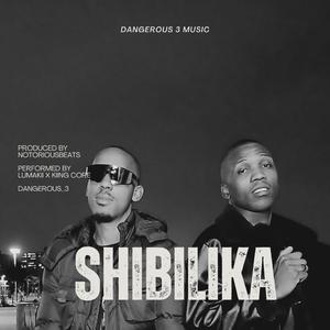 SHIBILIKA (feat. NotoriousBeats RSA, Lumakii & Kiing Core)