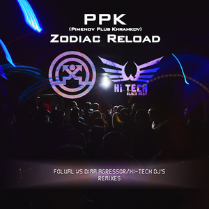 Zodiac Reload (Folual Remix X Dima Agressor)