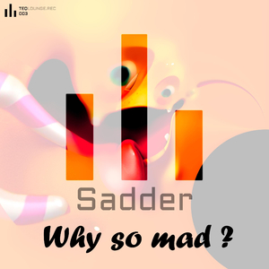Why So Mad ?