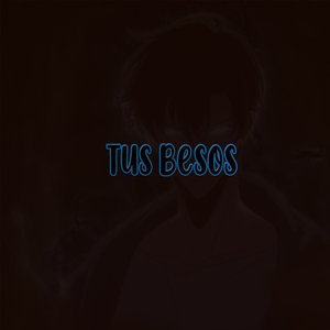 Tus Besos