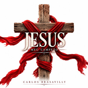 Jesus meu campeão