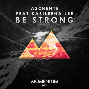 Be Strong (Original Mix)