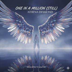 One in a Million (Still)