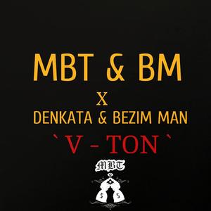 V Ton (feat. Denkata & Bezim Man)