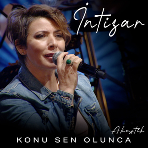 Konu Sen Olunca (Akustik)