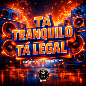 TÁ TRANQUILO TÁ LEGAL