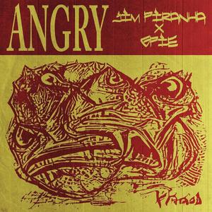 Angry (feat. Gpie)