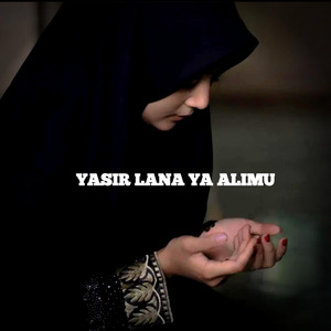 Yasir Lana Ya Alimu