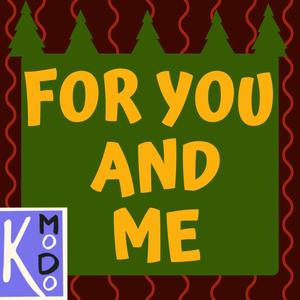 For You and Me