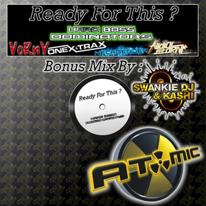 Ready For This? (Swankie DJ & Kashi Remix)