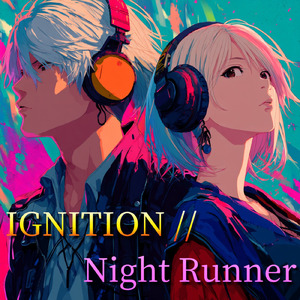 IGNITION // Night Runne