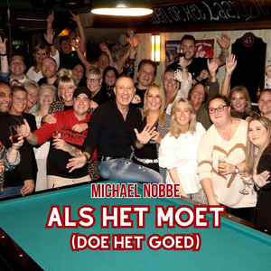 Als het moet (doe het goed)