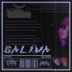 Saliva (feat. Matty Beats)