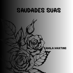 SAUDADES SUAS