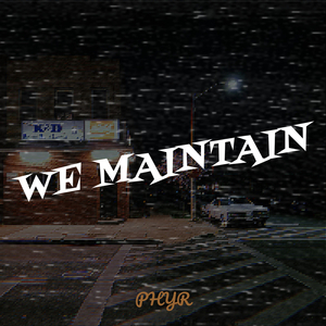 We Maintain