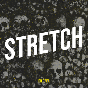 Stretch