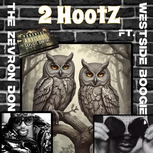 2 HootZ (feat. Westside Boogie)