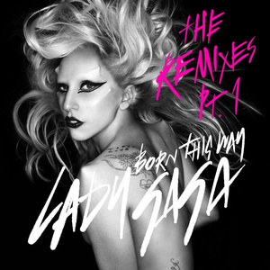Born This Way (DJ White Shadow Remix)