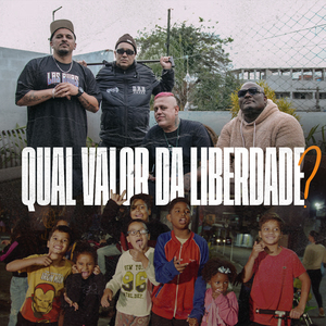 Qual Valor da Liberdade?