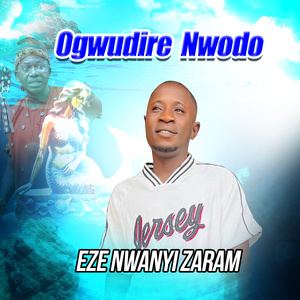 Eze Nwanyi Zaram