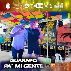 EL GUSTICO GUARAPOS 2022 (Audios en Vivo)