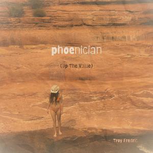 phoenician (Up The Value)