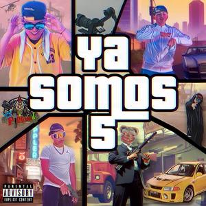Somos Cinco (feat. HukeOg, Drago200 & Shk)