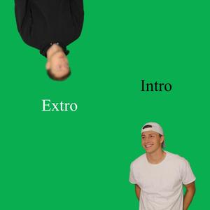 Extro Intro