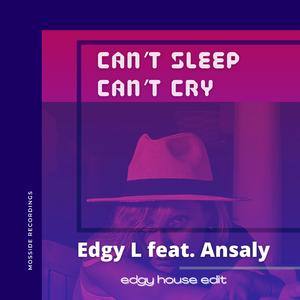 Can’t sleep can’t cry (Remix)