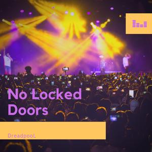 No Locked Doors