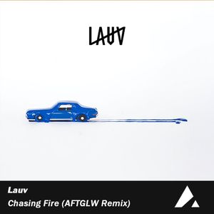 Chasing Fire (AFTGLW Remix)