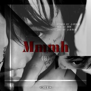 Mmmh（翻自 KAI）