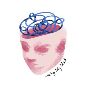 Losing My Mind