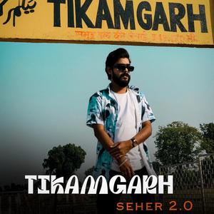 Tikamgarh Seher 2.O (feat. Suryaj)