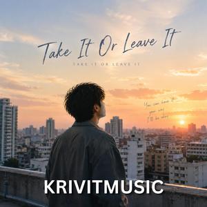 Take It Or Leave It