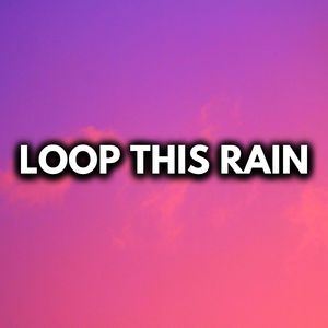 Rain Ambience (Loopable, No Fade Out)