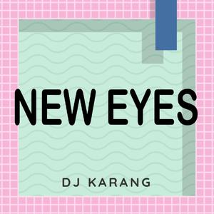New Eyes (Originally Performed By Adam Lambert)
