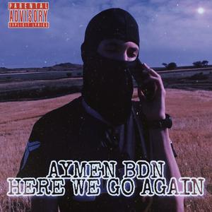 Here we go again (feat. GhostProd)