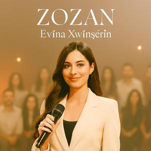 Zozan - Evîna Xwinşêrîn