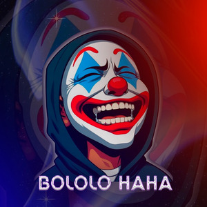 BOLOLO HAHA