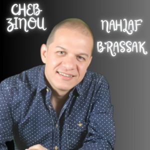 nahlaf b'rassak