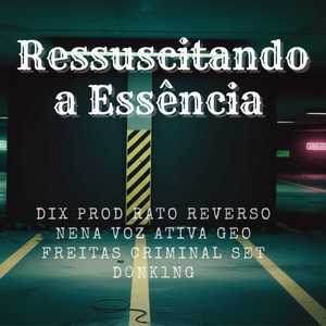 Ressuscitando a Essencia
