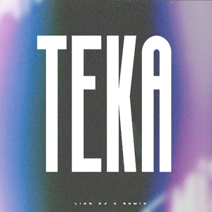 Teka (Rkt) (Remix)